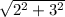 \sqrt{2^2+3^2}