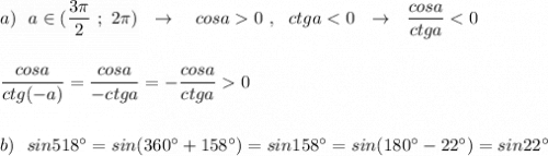 a)\ \ a\in (\dfrac{3\pi }{2}\ ;\ 2\pi )\ \ \to \ \ \ cosa0\ ,\ \ ctga