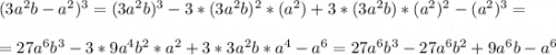 (3a^2b-a^2)^3=(3a^2b)^3-3*(3a^2b)^2*(a^2)+3*(3a^2b)*(a^2)^2-(a^2)^3=\\\\=27a^6b^3-3*9a^4b^2*a^2+3*3a^2b*a^4-a^6=27a^6b^3-27a^6b^2+9a^6b-a^6