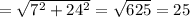 АВ=\sqrt{7^{2} +24^{2} } =\sqrt{625} =25