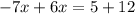 -7x+6x=5+12