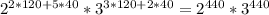 2^{2*120+5*40}*3^{3*120+2*40} =2^{440} *3^{440}