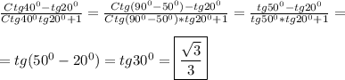 \frac{Ctg40^{0}-tg20^{0}}{Ctg40^{0} tg20^{0}+1}=\frac{Ctg(90^{0} -50^{0})-tg20^{0} }{Ctg(90^{0} -50^{0})*tg20^{0}+1 }=\frac{tg50^{0}-tg20^{0} }{tg50^{0}*tg20^{0}+1}}=\\\\=tg(50^{0} -20^{0})=tg30^{0}=\boxed{\frac{\sqrt{3}}{3}}