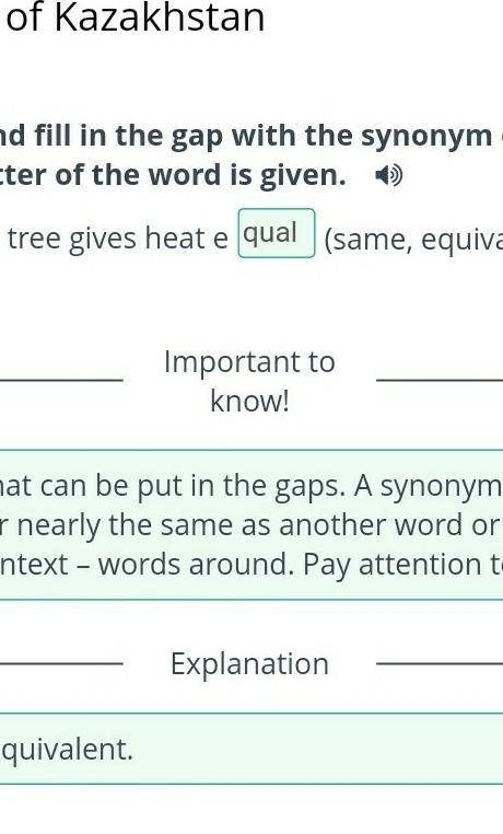 Flora and Fauna of Kazakhstan Read the sentence and fill in the gap with the synonym of the word in