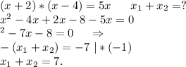 (x+2)*(x-4)=5x\ \ \ \ \ x_1+x_2=?\\x^2-4x+2x-8-5x=0 \ \ \ \ \\\x^2-7x-8=0\ \ \ \ \Rightarrow\\-(x_1+x_2)=-7\ |*(-1)\\x_1+x_2=7.