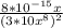 \frac{8*10^{-15} x}{(3*10x^{8})^{2} }