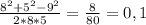 \frac{8^2+5^2-9^2}{2*8*5} =\frac{8}{80} = 0,1