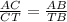 \frac{AC}{CT}=\frac{AB}{TB}