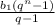 \frac{b_{1} ( q^{n} - 1) }{q - 1}