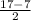 \frac{17-7}{2}