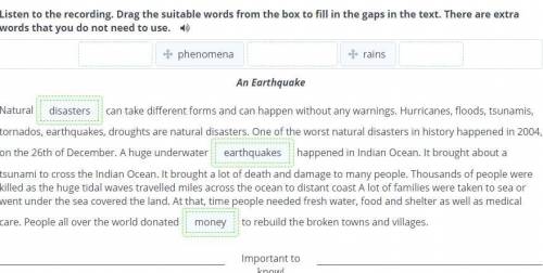 Listen to the recording. Drag the suitable words from the box to fill in the gaps in the text. There