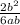 \frac{2b^2} {6ab}