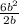 \frac{6b^2} {2b}