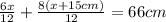 \frac{6x}{12}+\frac{8(x+15cm)}{12}=66cm