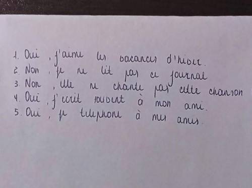 I Repondez auх questions et employez les pronoms. 1 Est-ce que tu aimes les vacances d'hiver? 2 Est-