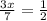 \frac{3x}{7} =\frac{1}{2} \\