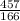 \frac{457}{166 }