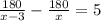 \frac{180}{x - 3} - \frac{180}{x} = 5