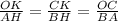 \frac{OK}{AH} =\frac{CK}{BH} =\frac{OC}{BA}