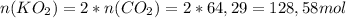 n(KO_{2})=2*n(CO_{2})=2*64,29=128,58 mol