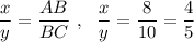 \dfrac{x}{y}=\dfrac{AB}{BC}\ ,\ \ \dfrac{x}{y}=\dfrac{8}{10}=\dfrac{4}{5}