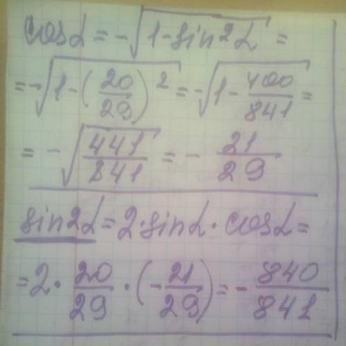 Можете очень нуженSinα=20/29. π/2<α<πsin2α-?​​