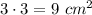 3\cdot3=9\ cm^2