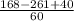 \frac{168-261+40}{60}