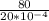 \frac{80}{20*10^{-4} }