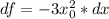 df=-3x_0^2*dx