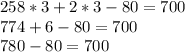 258*3+2*3-80=700\\774+6-80=700\\780-80=700