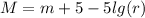 M = m+5-5lg(r)