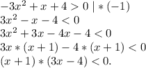 -3x^2+x+40\ |*(-1)\\3x^2-x-4