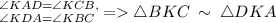 \large{{^{\angle {KAD} = \angle {KCB},} _{\angle {KDA} = \angle {KBC}}} \: } \small {= \triangle}BKC \: \sim \: {\triangle}DKA