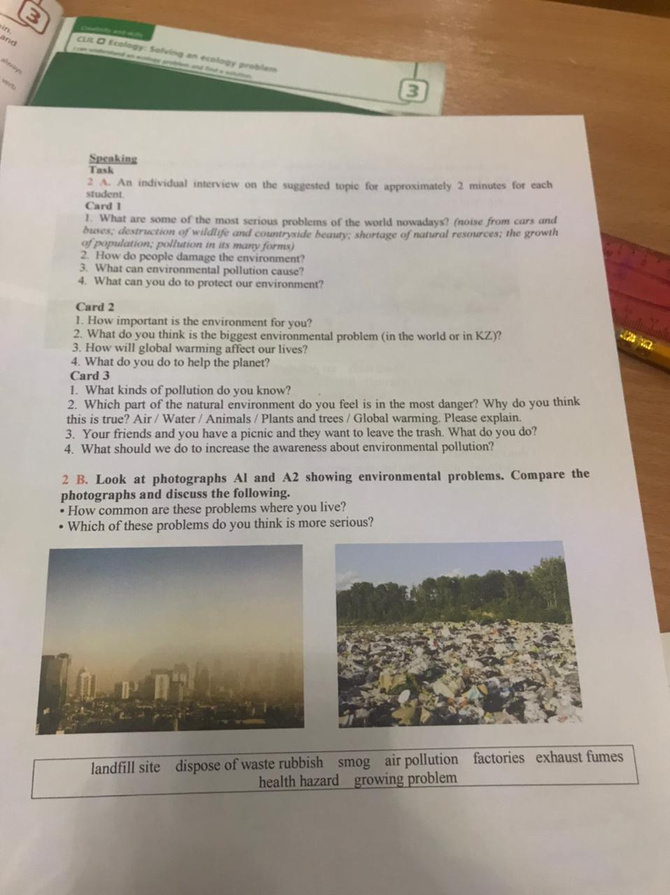 2 B. Look at photographs Al and A2 showing environmental problems. 
Compare thephotographs and discu