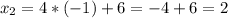 x_2=4*(-1)+6=-4+6=2