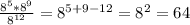 \frac{8^5*8^{9}}{8^{12}} = 8^{5+9-12}=8^{2}=64