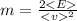 m = \frac{2}{^2}