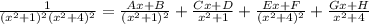 \frac{1}{(x^2+1)^2(x^2+4)^2}=\frac{Ax+B}{(x^2+1)^2} +\frac{Cx+D}{x^2+1} +\frac{Ex+F}{(x^2+4)^2}+ \frac{Gx+H}{x^2+4}