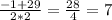 \frac{-1+29}{2*2}=\frac{28}{4} =7