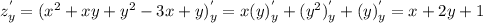 z_{y}^{'} = (x^{2} +xy +y^{2} -3x + y) ^{'}_y = x(y)^{'}_y + (y^{2}) ^{'}_y + (y)^{'}_y = x + 2y + 1