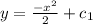 y = \frac{-x^2}{2} + c_1