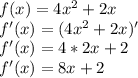 f(x)=4x^2+2x\\f'(x)=(4x^2+2x)'\\f'(x)=4*2x+2\\f'(x)=8x+2\\