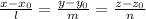 \frac{x-x_0}{l}=\frac{y-y_0}{m}=\frac{z-z_0}{n}