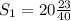 S_1 = 20 \frac{23}{40}