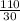 \frac{110}{30}