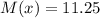 M(x)=11.25