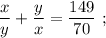 \dfrac{x}{y}+\dfrac{y}{x}=\dfrac{149}{70} \ ;