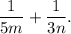 \dfrac{1}{5m}+\dfrac{1}{3n}.