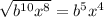 \sqrt{b^{10}x^{8} } =b^{5}x^{4}